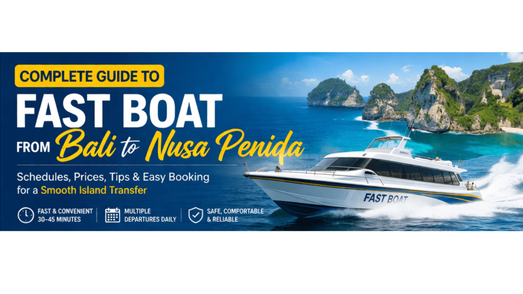 Fast Boat Bali to Nusa Penida